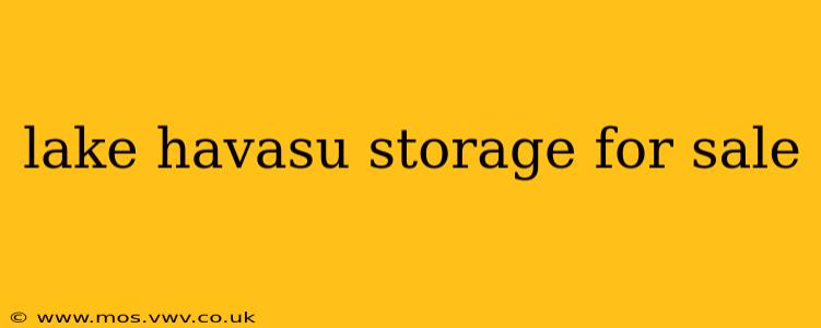 lake havasu storage for sale