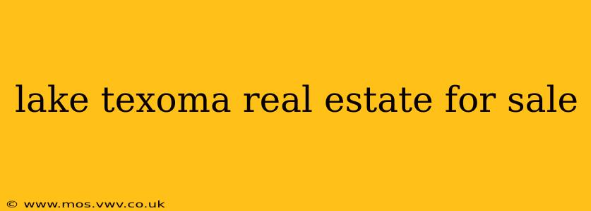 lake texoma real estate for sale
