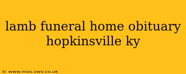 lamb funeral home obituary hopkinsville ky