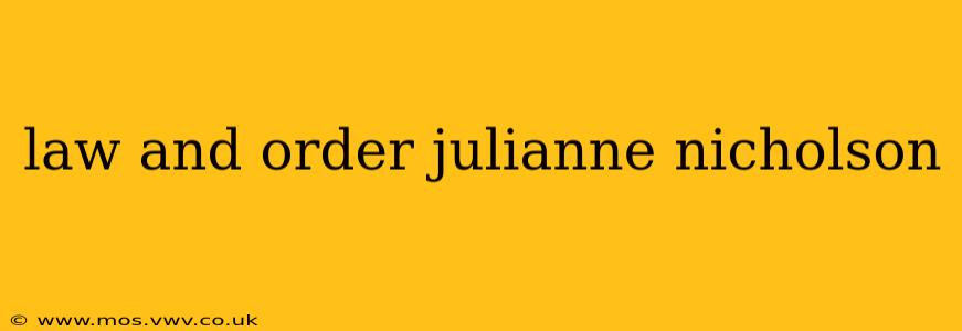 law and order julianne nicholson