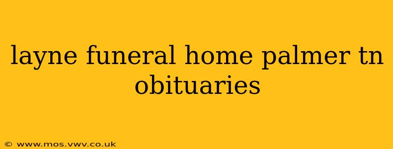 layne funeral home palmer tn obituaries