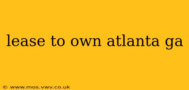 lease to own atlanta ga