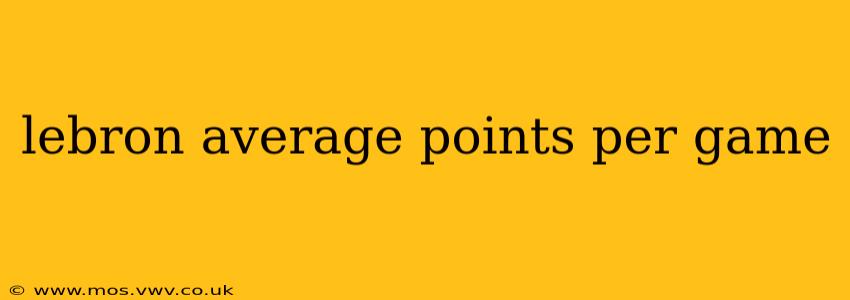 lebron average points per game