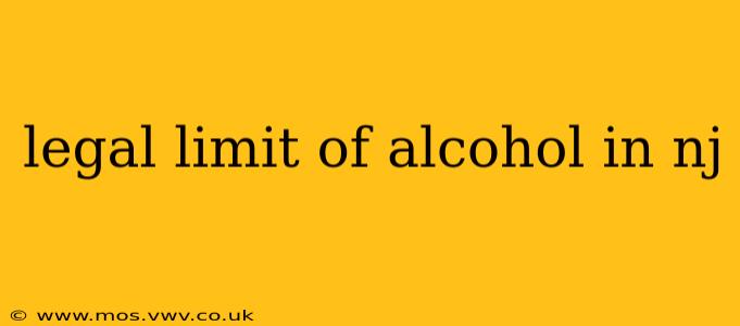 legal limit of alcohol in nj
