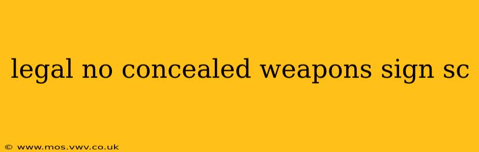legal no concealed weapons sign sc