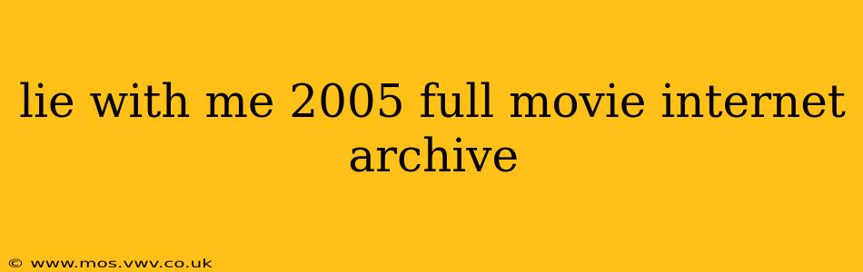 lie with me 2005 full movie internet archive