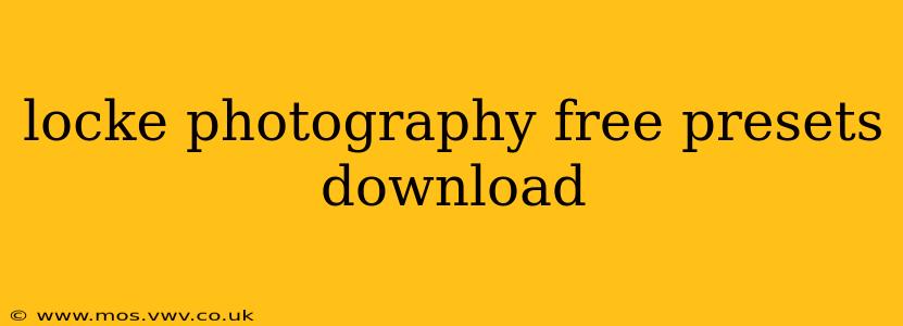 locke photography free presets download