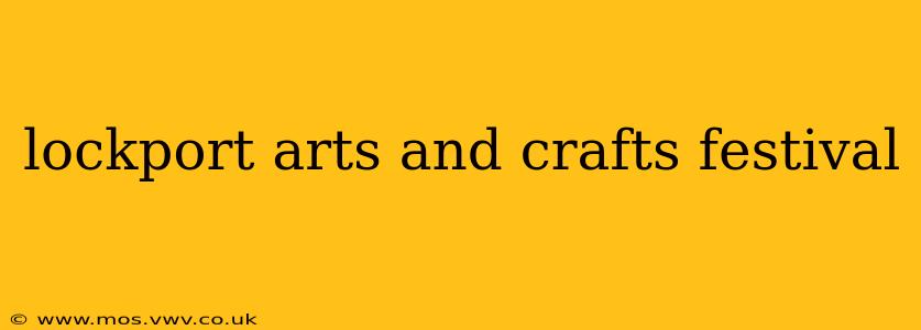 lockport arts and crafts festival