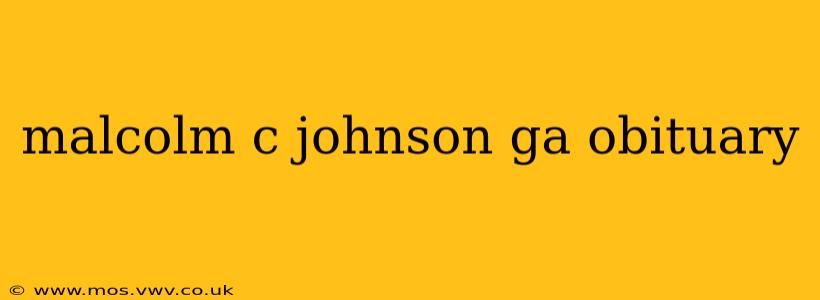 malcolm c johnson ga obituary