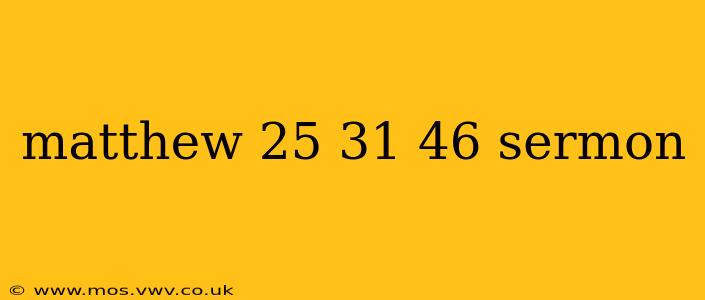 matthew 25 31 46 sermon
