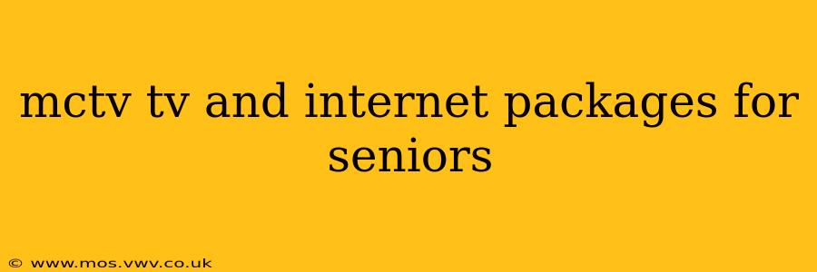 mctv tv and internet packages for seniors