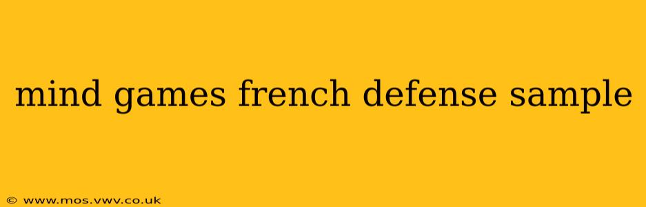 mind games french defense sample