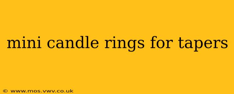 mini candle rings for tapers