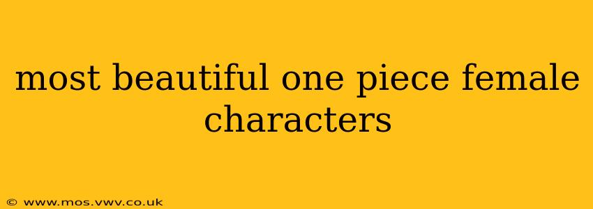 most beautiful one piece female characters