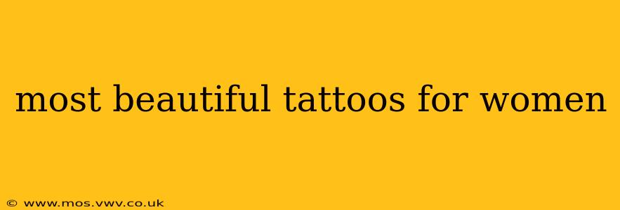 most beautiful tattoos for women