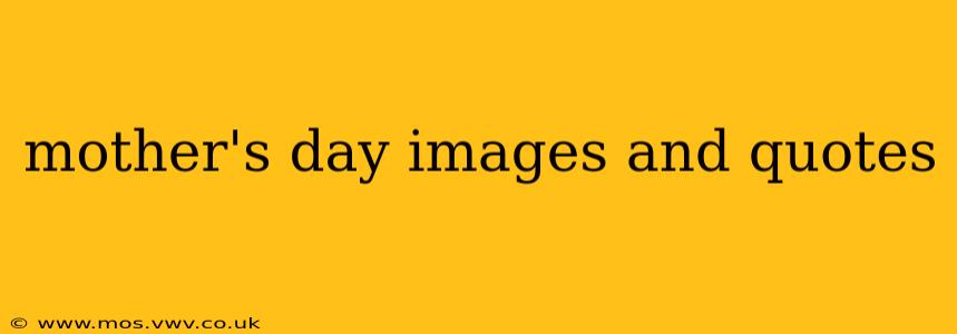 mother's day images and quotes