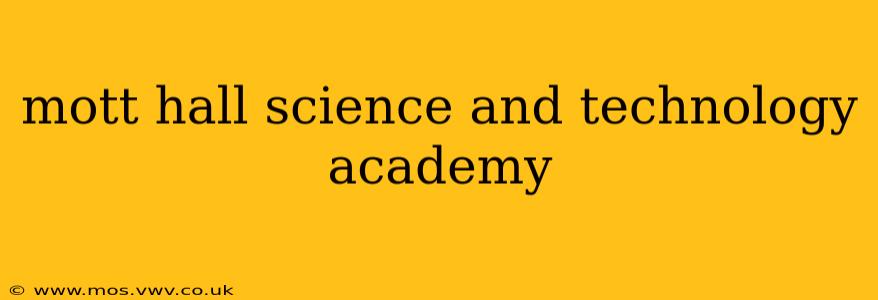 mott hall science and technology academy
