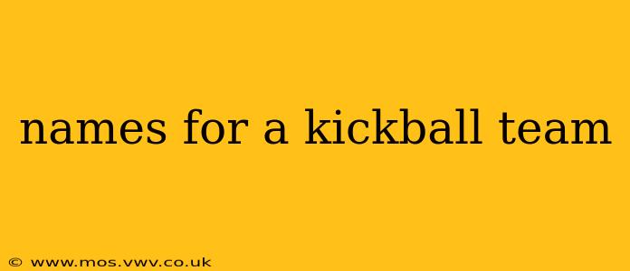 names for a kickball team