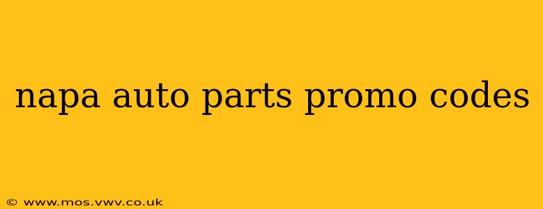 napa auto parts promo codes