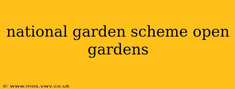 national garden scheme open gardens