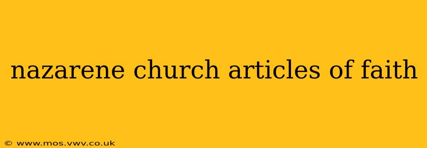 nazarene church articles of faith