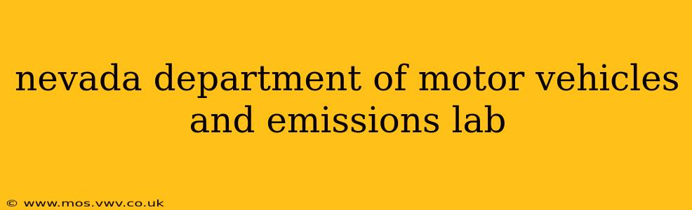 nevada department of motor vehicles and emissions lab