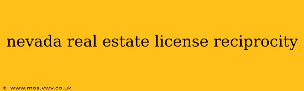 nevada real estate license reciprocity