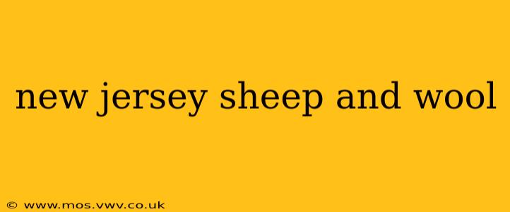 new jersey sheep and wool