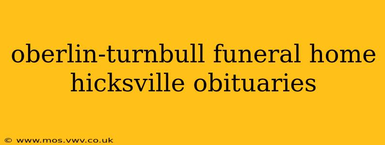 oberlin-turnbull funeral home hicksville obituaries