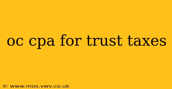 oc cpa for trust taxes