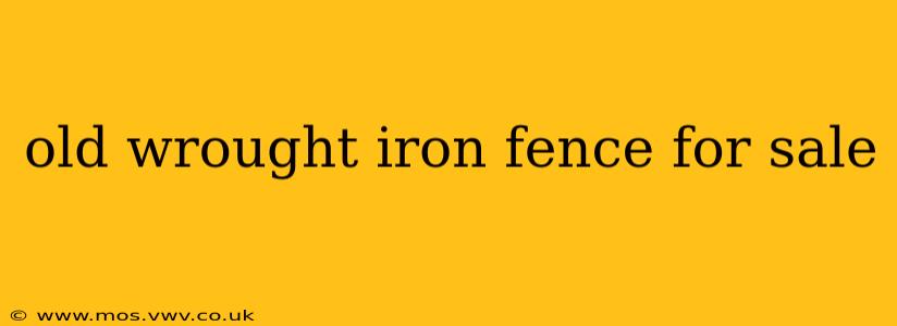 old wrought iron fence for sale