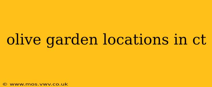 olive garden locations in ct