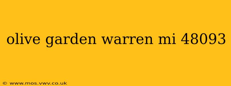 olive garden warren mi 48093