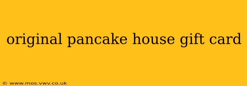 original pancake house gift card