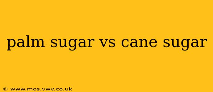palm sugar vs cane sugar