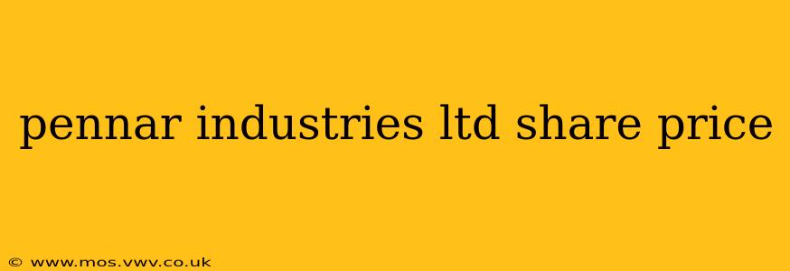 pennar industries ltd share price