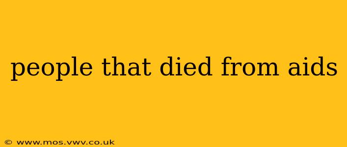 people that died from aids