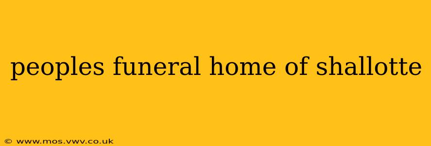 peoples funeral home of shallotte