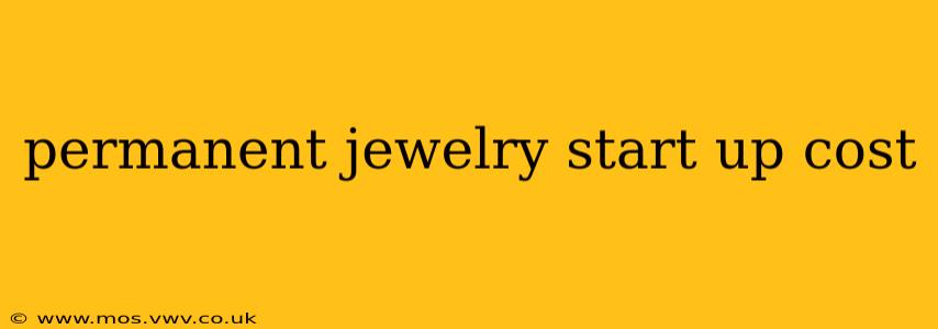 permanent jewelry start up cost