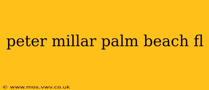 peter millar palm beach fl