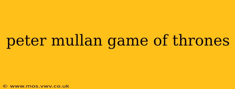 peter mullan game of thrones