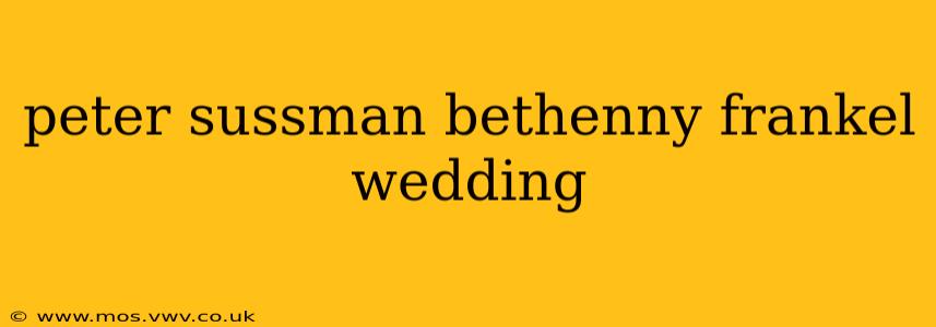 peter sussman bethenny frankel wedding