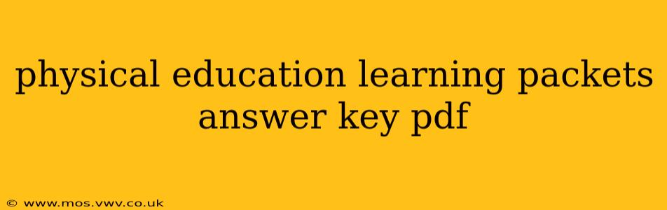 physical education learning packets answer key pdf