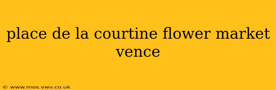 place de la courtine flower market vence