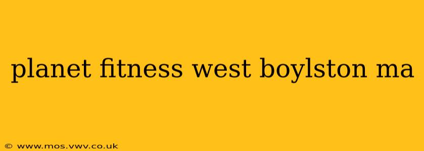 planet fitness west boylston ma