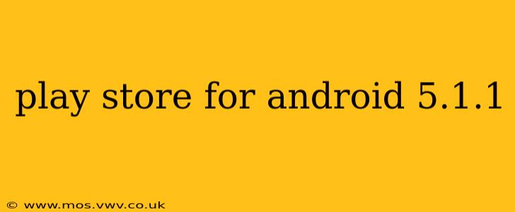 play store for android 5.1.1
