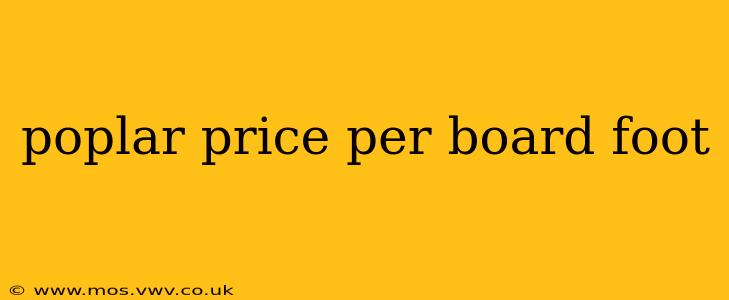 poplar price per board foot