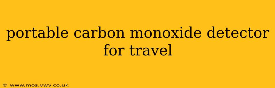 portable carbon monoxide detector for travel