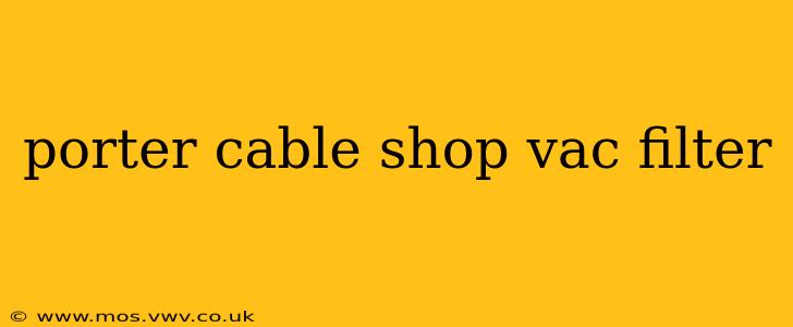 porter cable shop vac filter