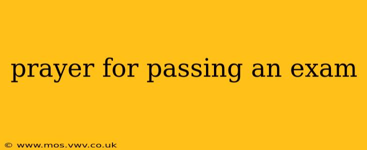 prayer for passing an exam